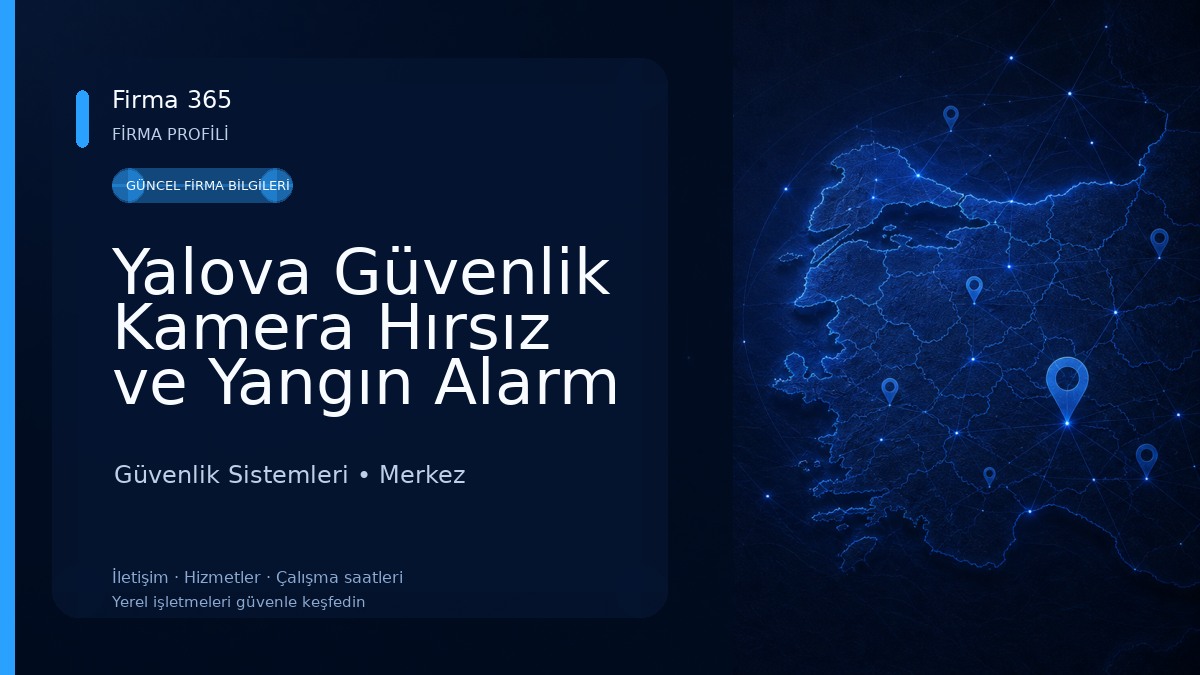 Yalova Güvenlik Kamera Hırsız ve Yangın Alarm Sistemleri