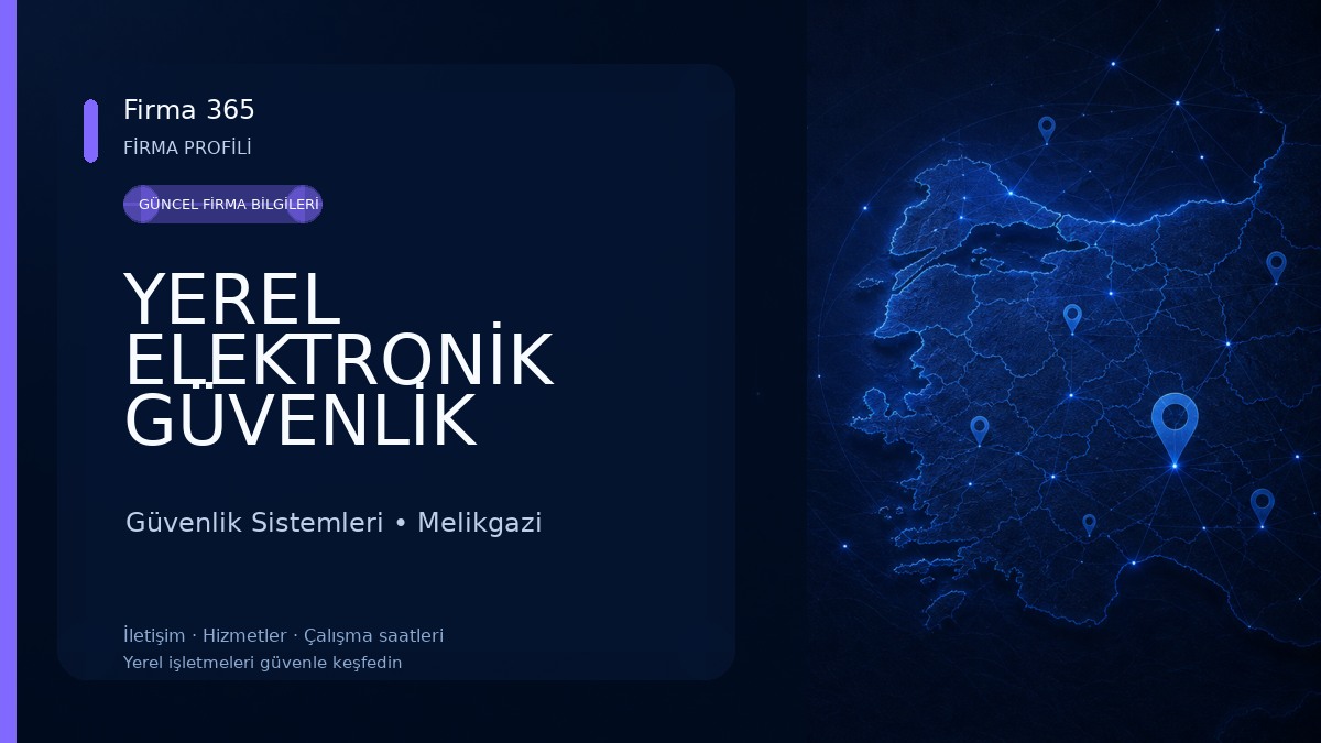 YEREL ELEKTRONİK GÜVENLİK BİLİŞİM TİC.LTD ŞTİ. Güvenlik Sistemleri