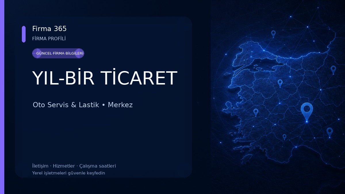 YIL-BİR TİCARET Oto Servis & Lastik