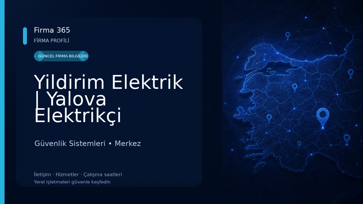 Yildirim Elektrik | Yalova Elektrikçi Güvenlik Sistemleri