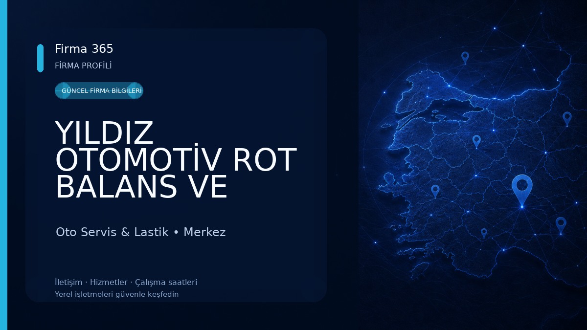 YILDIZ OTOMOTİV ROT BALANS VE LASTİK SERVİSİ Oto Servis & Lastik