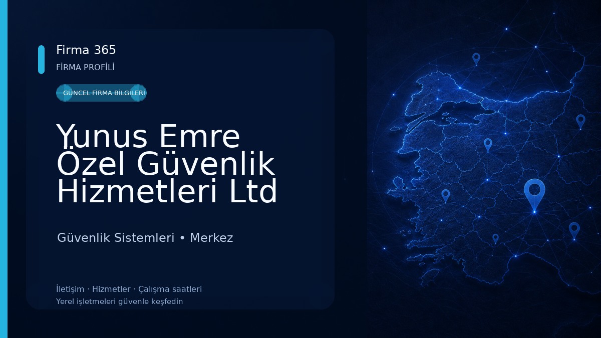 Yunus Emre Özel Güvenlik Hizmetleri Ltd Şti Güvenlik Sistemleri