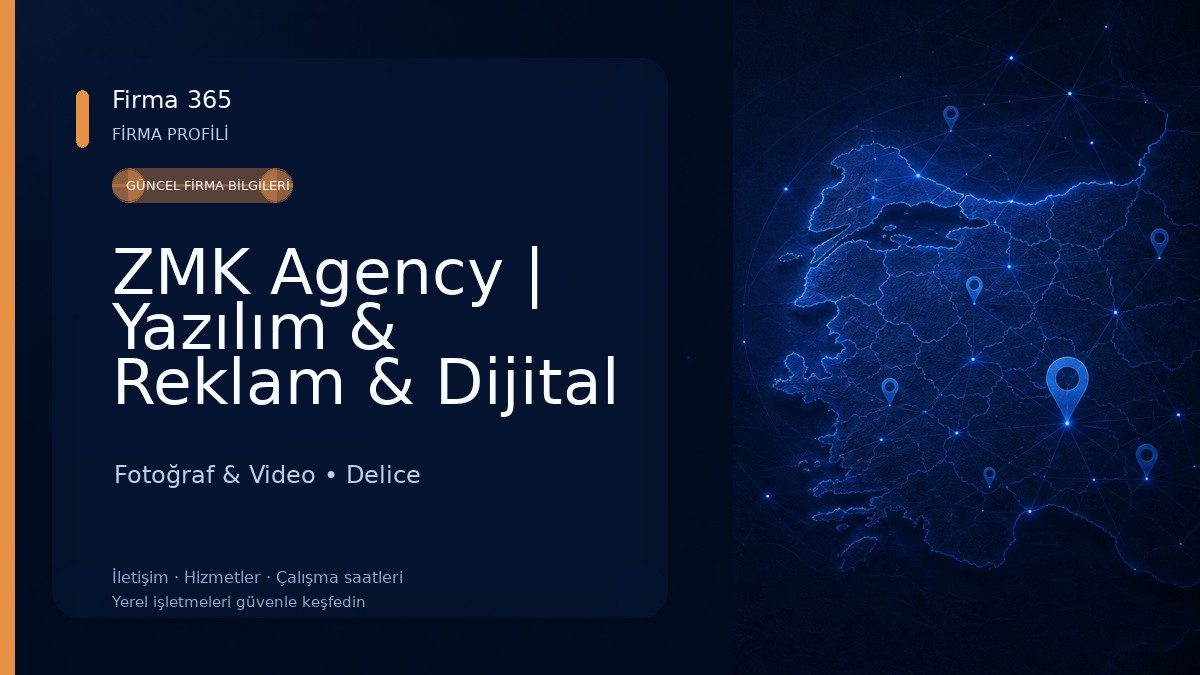 ZMK Agency | Yazılım & Reklam & Dijital Dönüşüm Fotoğraf & Video